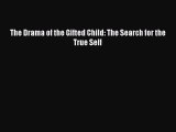 Read The Drama of the Gifted Child: The Search for the True Self Ebook Free