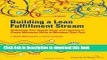 Read Building a Lean Fullfillment Stream: Rethinking Your Supply Chain and Logistics to Create