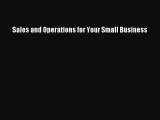[PDF] Sales and Operations for Your Small Business Read Online