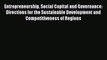 [PDF] Entrepreneurship Social Capital and Governance: Directions for the Sustainable Development