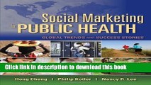 Read Social Marketing For Public Health: Global Trends And Success Stories  Ebook Online