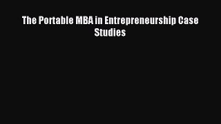 [PDF] The Portable MBA in Entrepreneurship Case Studies Download Online