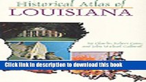 Read Historical Atlas of Louisiana ebook textbooks