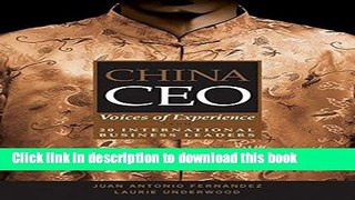Read China CEO: Voices of Experience from 20 International Business Leaders  PDF Free
