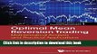 Download Optimal Mean Reversion Trading: Mathematical Analysis and Practical Applications (Modern