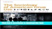 Download The Sociology of American Drug Use PDF Online