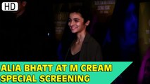 SPOTTED: Alia Bhatt At The Screening Of 'M Cream'
