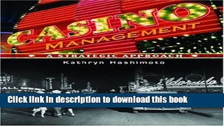Read Casino Management: A Strategic Approach  Ebook Free