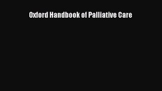 Read Oxford Handbook of Palliative Care Ebook Free