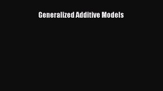Download Generalized Additive Models Ebook Free