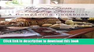 Read Recipes From Ladybug Farm: A Companion Cookbook  Ebook Free