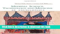 Read Medieval Science, Technology, and Medicine: An Encyclopedia (Routledge Encyclopedias of the