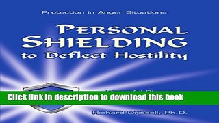Download Personal Shielding to Deflect Hostility (Book   Training CD)  PDF Free
