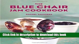 Download The Blue Chair Jam Cookbook  PDF Free