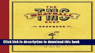 Read The Meatball Shop Cookbook  Ebook Free