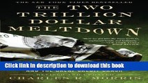 Download The Two Trillion Dollar Meltdown: Easy Money, High Rollers, and the Great Credit Crash
