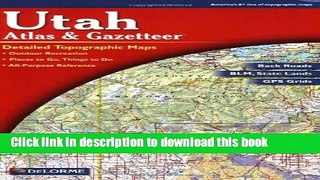 Read Utah Atlas   Gazetteer (6th Edition) E-Book Free