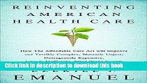 [PDF] Reinventing American Health Care: How the Affordable Care Act will Improve our Terribly