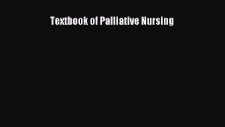 Read Textbook of Palliative Nursing Ebook Free
