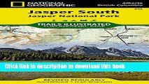 Download Jasper South [Jasper National Park] (National Geographic Trails Illustrated Map) PDF Online