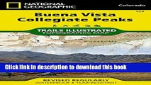 Read Buena Vista, Collegiate Peaks (National Geographic Trails Illustrated Map) E-Book Free