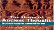 Read The Shape of Ancient Thought: Comparative Studies in Greek and Indian Philosophies  Ebook Free