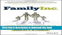 Read Family Inc.: Using Business Principles to Maximize Your Family s Wealth (Wiley Finance)