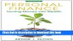 Read Personal Finance: Turning Money into Wealth (6th Edition) (The Prentice Hall Series in