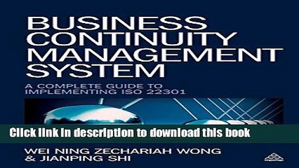 Read Business Continuity Management System: A Complete Guide to Implementing ISO 22301  Ebook Free