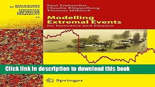 Read Modelling Extremal Events: for Insurance and Finance (Stochastic Modelling and Applied