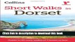 Read Short Walks in Dorset: Guide to 20 Easy Walks of 3 Hours or Less (Collins Ramblers Short