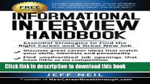 Read Informational Interview Handbook: Essential Strategies To Find The Right Career   A Great New