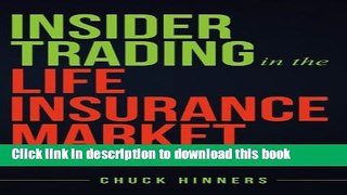 Read Insider Trading in the Life Insurance Market: A Smart Buyer s Guide  Ebook Free