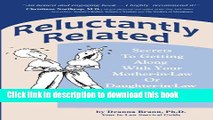PDF Reluctantly Related: Secrets To Getting Along With Your Mother-in-Law or Daughter-in-law  EBook