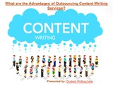 What are the Advantages of Outsourcing Content Writing Services?