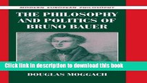 Read The Philosophy and Politics of Bruno Bauer (Modern European Philosophy)  PDF Online