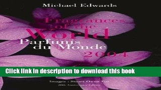 Download Fragrances of the World 2004/Parfums Du Monde (French and English Edition) PDF Online