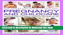 Download Natural Pregnancy and Childcare, The Comp Bk of: Conceiving, giving birth, and raising