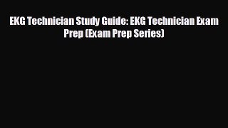 Read EKG Technician Study Guide: EKG Technician Exam Prep (Exam Prep Series) Ebook Free