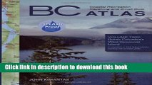 Read B.C. Coastal Recreation Kayaking and Small Boat Atlas, Vol. 2: British Columbia s West