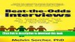 Read Beat-the-Odds Interviews: The Amazing Untold Truth About Interviewing for Your First