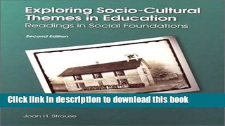 Read Books Exploring Socio-Cultural Themes in Education: Readings in Social Foundations (2nd