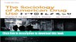 Download The Sociology of American Drug Use Ebook Online