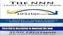 [PDF] The NNN Triple Net Property Book: For Buyers of Single Tenant NNN Leased Property  Read