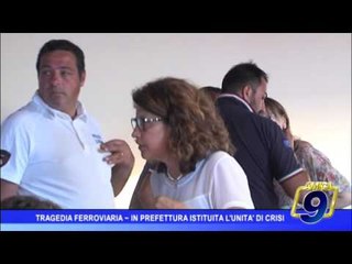 Barletta | Scontro treni, in Prefettura l'unità di crisi