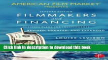 Read Filmmakers and Financing: Business Plans for Independents (American Film Market Presents)