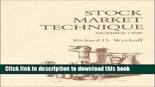 Download Stock Market Technique, No. 1 (Fraser Publishing Library)  PDF Online