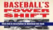 Read Baseball s Power Shift: How the Players Union, the Fans, and the Media Changed American