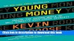 Read Young Money: Inside the Hidden World of Wall Street s Post-Crash Recruits  PDF Online
