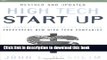 Read High Tech Start Up, Revised and Updated: The Complete Handbook For Creating Successful New